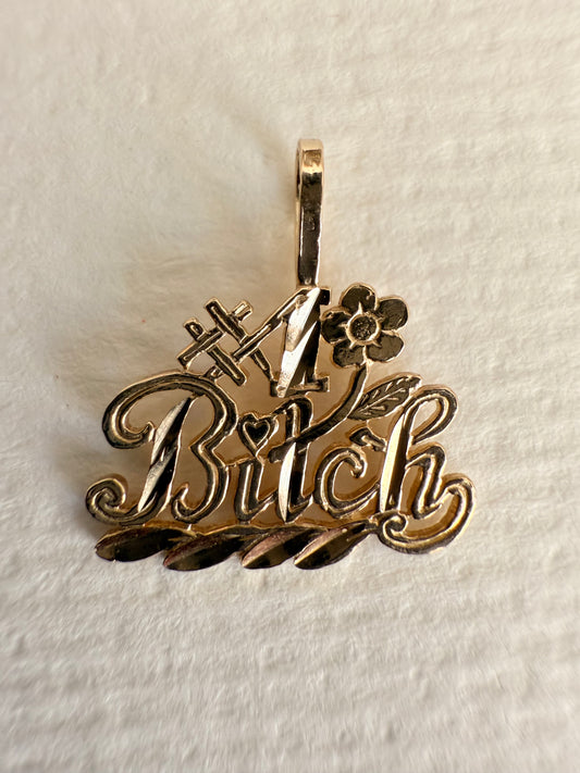 14k  Floral “#1 B!tch” Charm